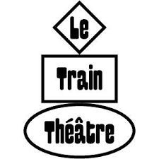 Le Train Théâtre Du 5/3/2024 au 5/1/2028