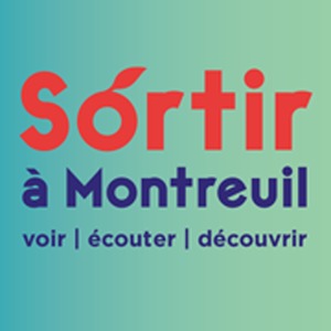 SORTIR À MONTREUIL