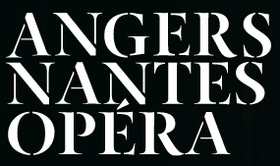 ANGERS NANTES OPERA