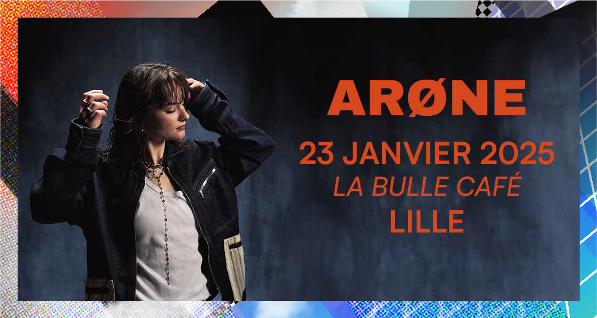 Arøne • Jeudi 23 Janvier 2025 •  La Bulle Café,... Le 23 janv 2025