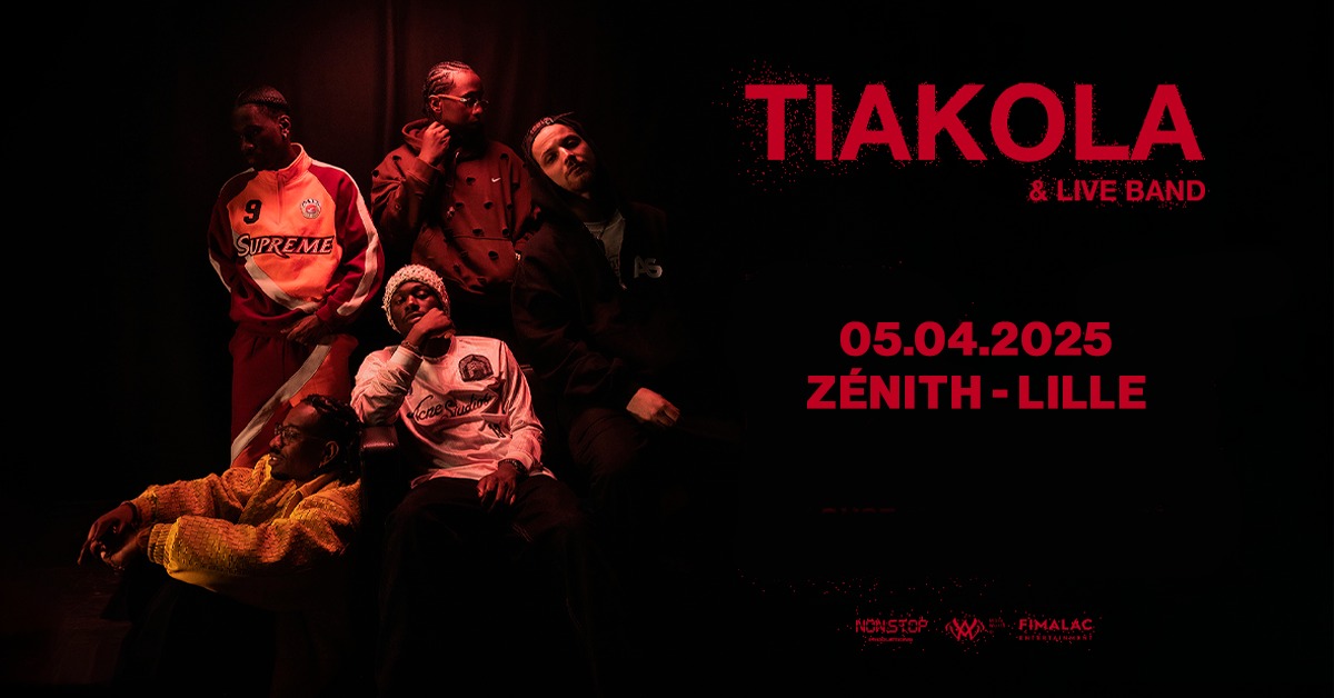 Tiakola • Samedi 05 avril 2025 • Zénith, Lille Le 5 avr 2025