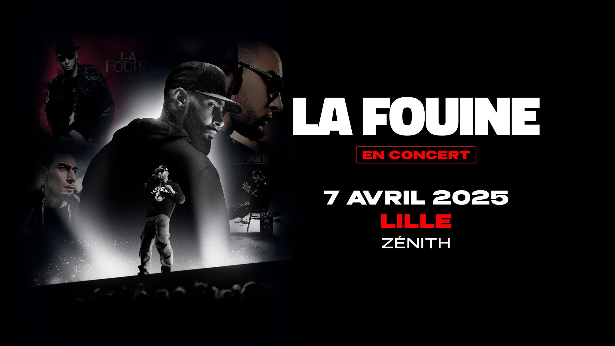 La Fouine  • Lundi 07 avril 2025  • Zénith,... Le 7 avr 2025