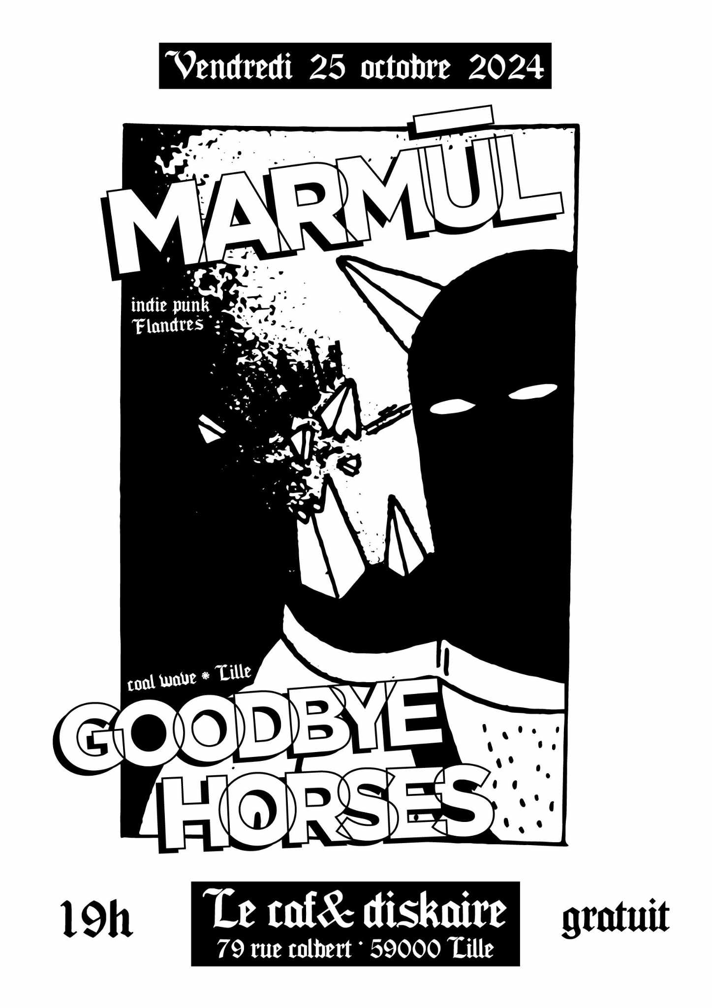 Marmül + Goodbye Horses (Indie Punk / Coal Wave)