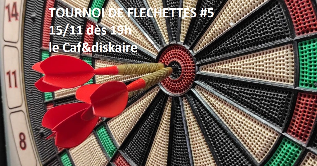 Tournoi de fléchettes #5 Le 15 nov 2024