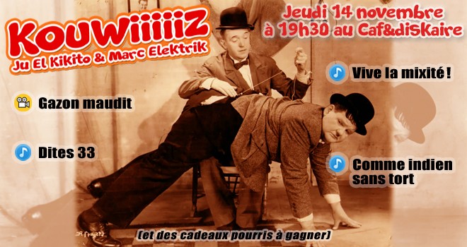 Kouwiiiz du Caf&diskaire #22 Le 14 nov 2024