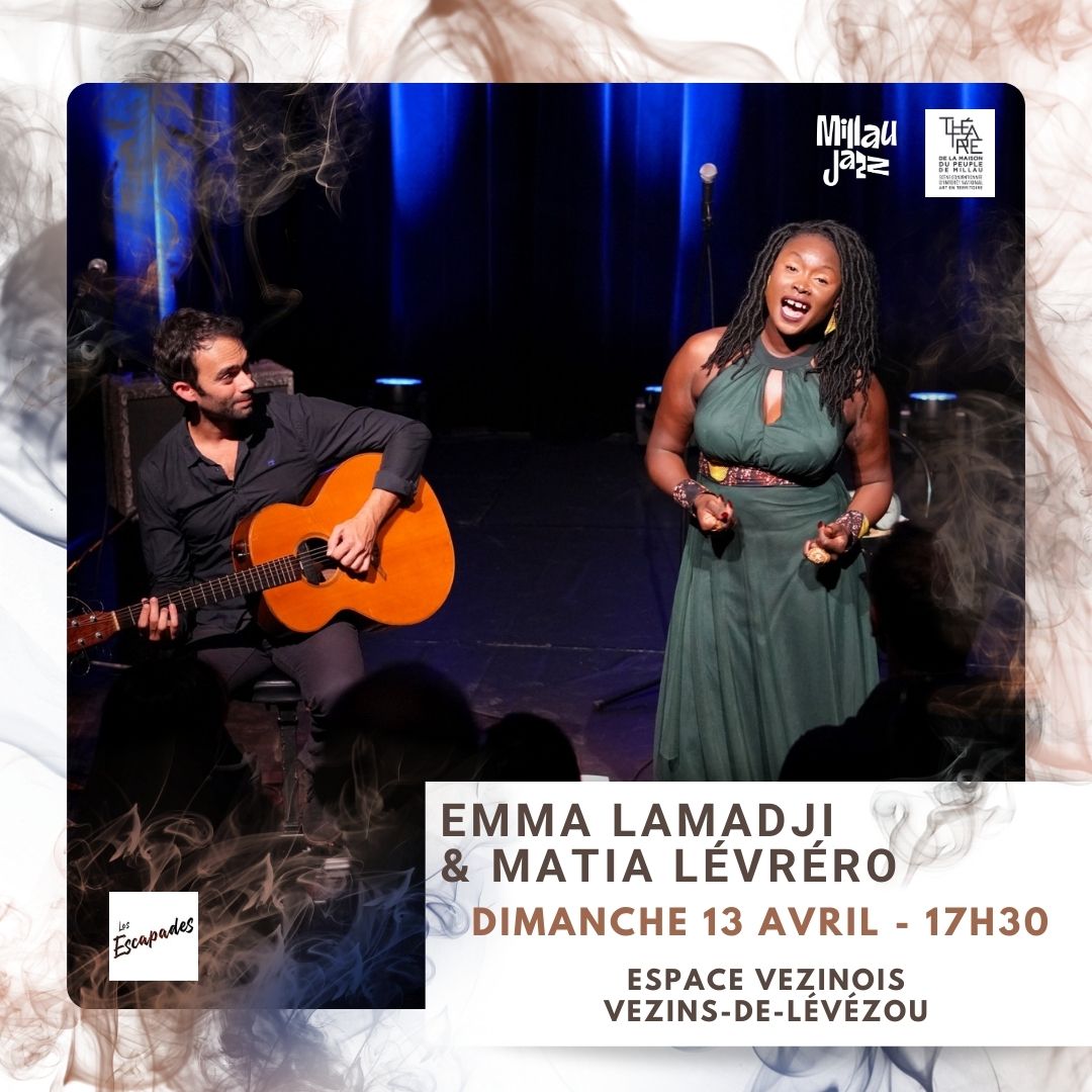 Duo Emma Lamadji et Matia Lévréro | Matyemah |... Le 13 avr 2025