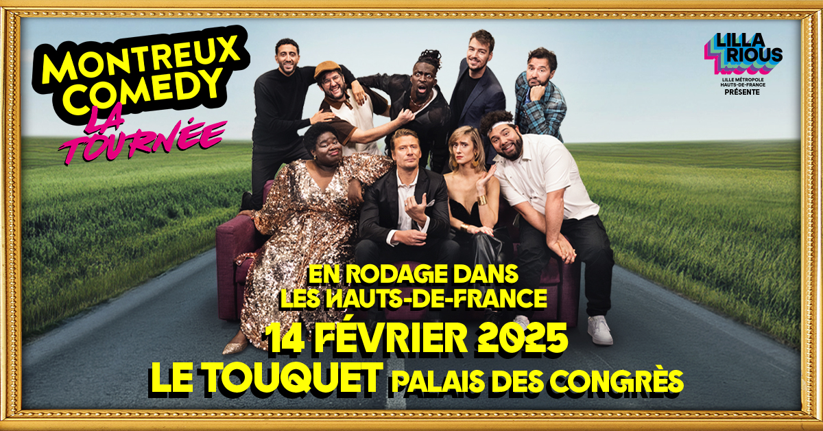 Montreux Comedy, la tournée en rodage