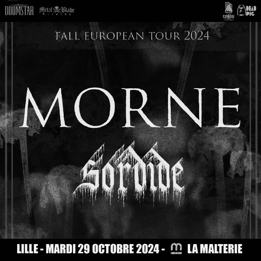 MORNE + SORDIDE // Lille, La Malterie Le 29 oct 2024