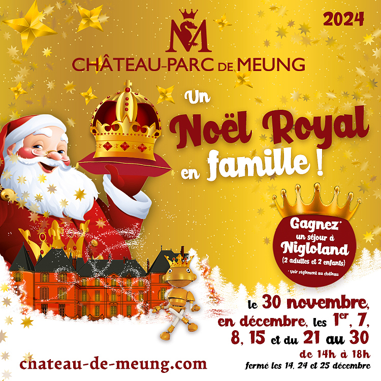 Un Noël Royal au Château parc de Meung Du 1 nov au 31 déc 2024