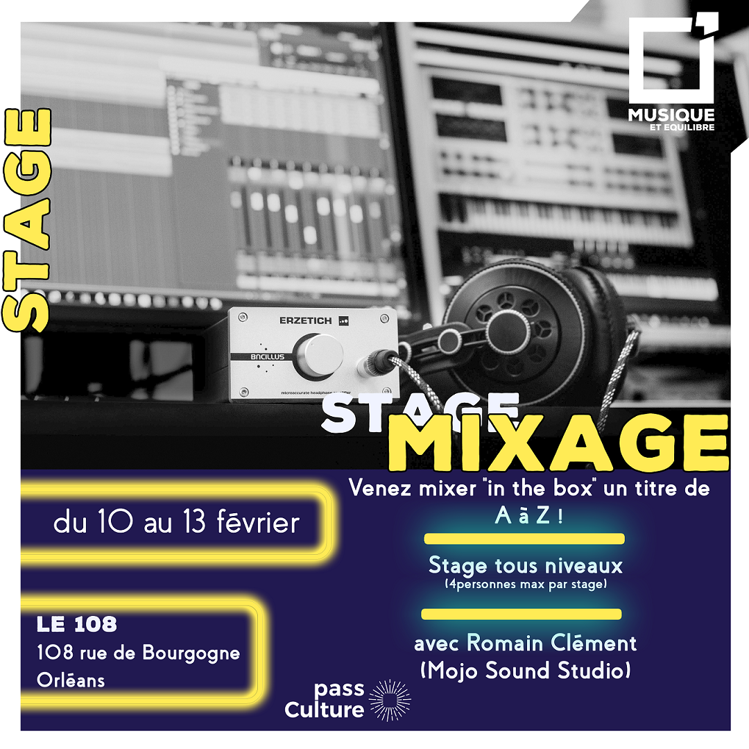 Stage Mixage Du 10 au 13 fév 2025