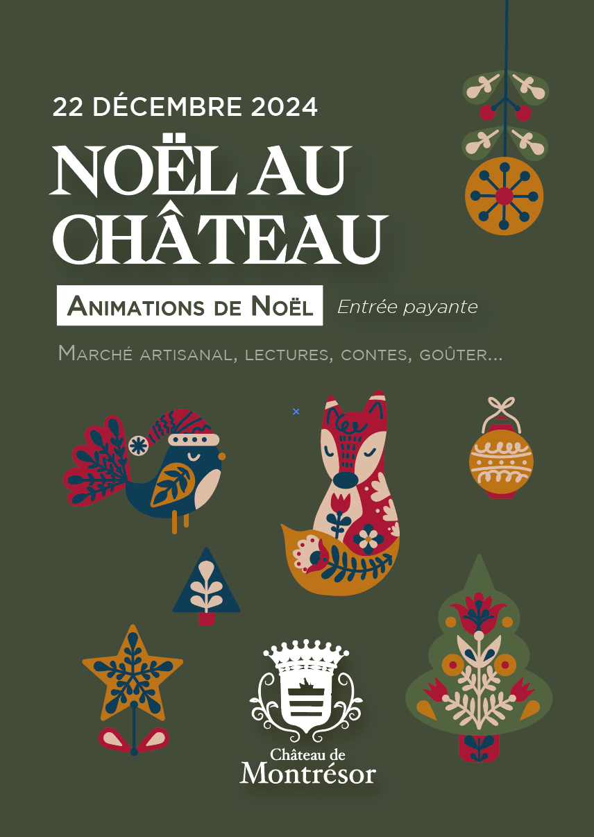 Animations de Noël au château de Montrésor Le 22 déc 2024