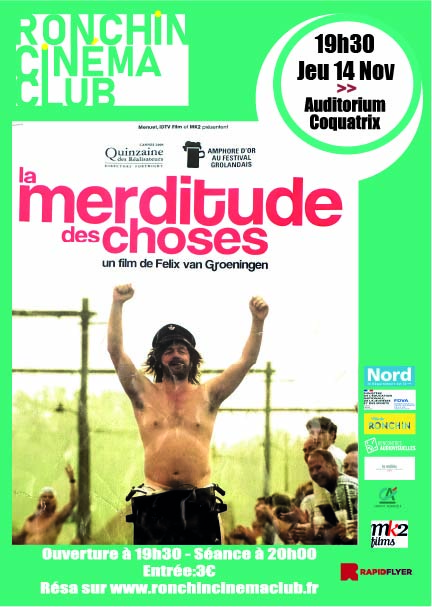 LA MERDITUDE DES CHOSES de Felix Van Groeningen - RONCHIN CINEMA... Le 14 nov 2024