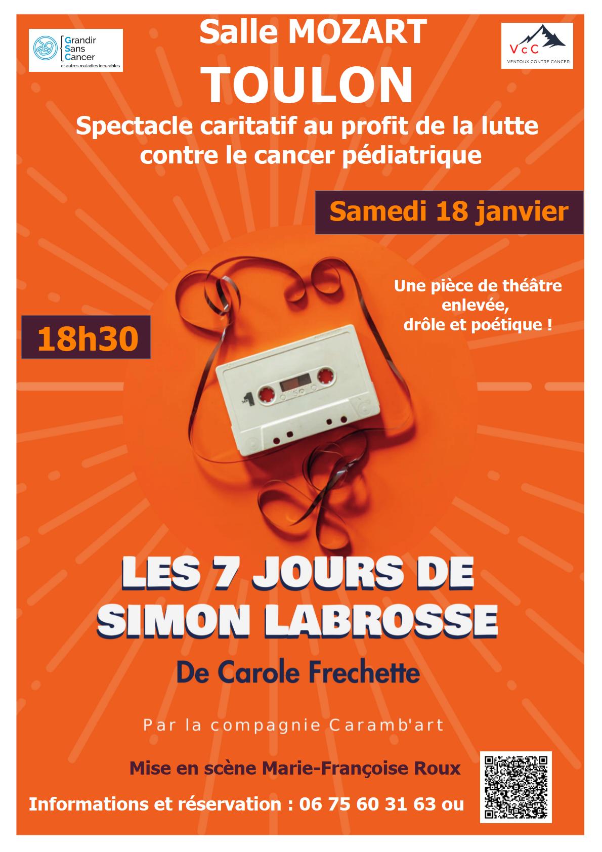 THEATRE Les 7 jours de Simon Labrosse de Carole Fréchette Le 18 janv 2025