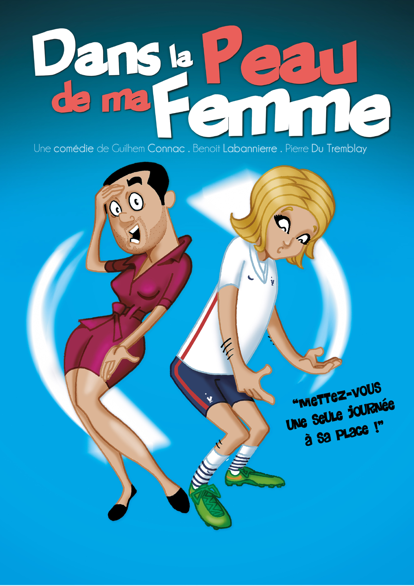 Dans la peau de ma femme - Saint-Etienne Le 8 fév 2025