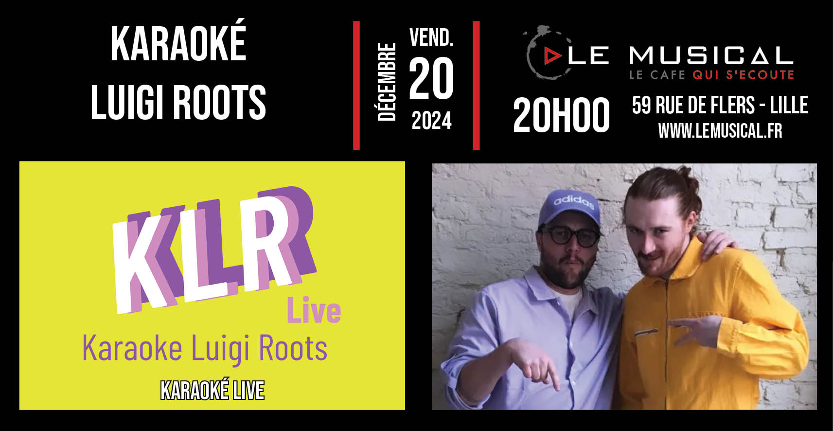 Karaoké live: Luigi roots Le 20 déc 2024