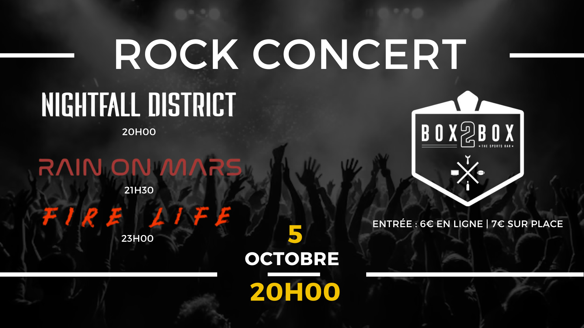 Nightfall District + Rain On Mars + Fire Life au Box2Box Le 5 oct 2024