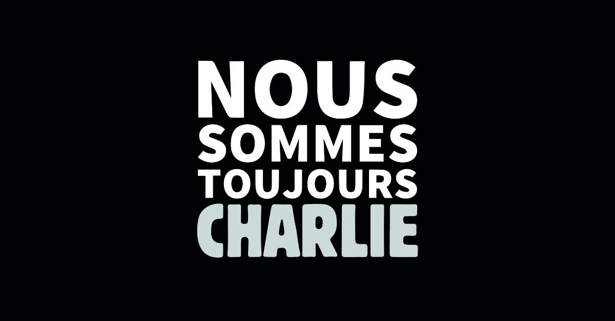 Nous sommes toujours Charlie Du 7 au 17 janv 2025